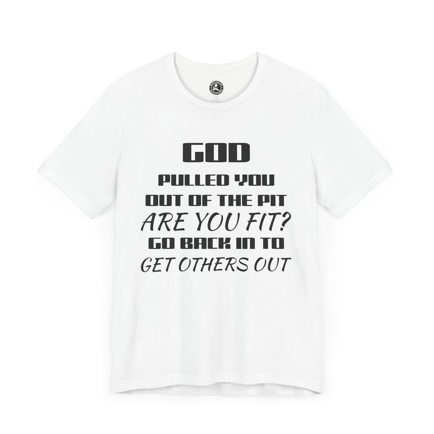 Unisex Jersey Short-Sleeve-GOD PULLED YOU OUT