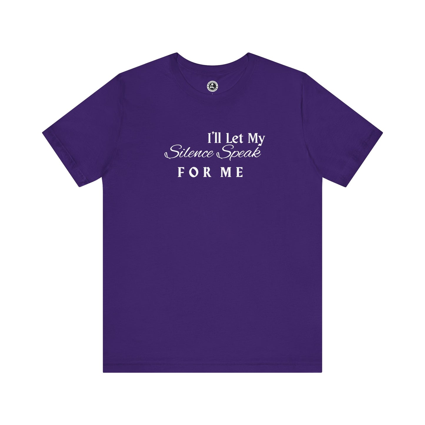 Unisex Jersey Short Sleeve-I'll Let My Silence Speak FOR ME