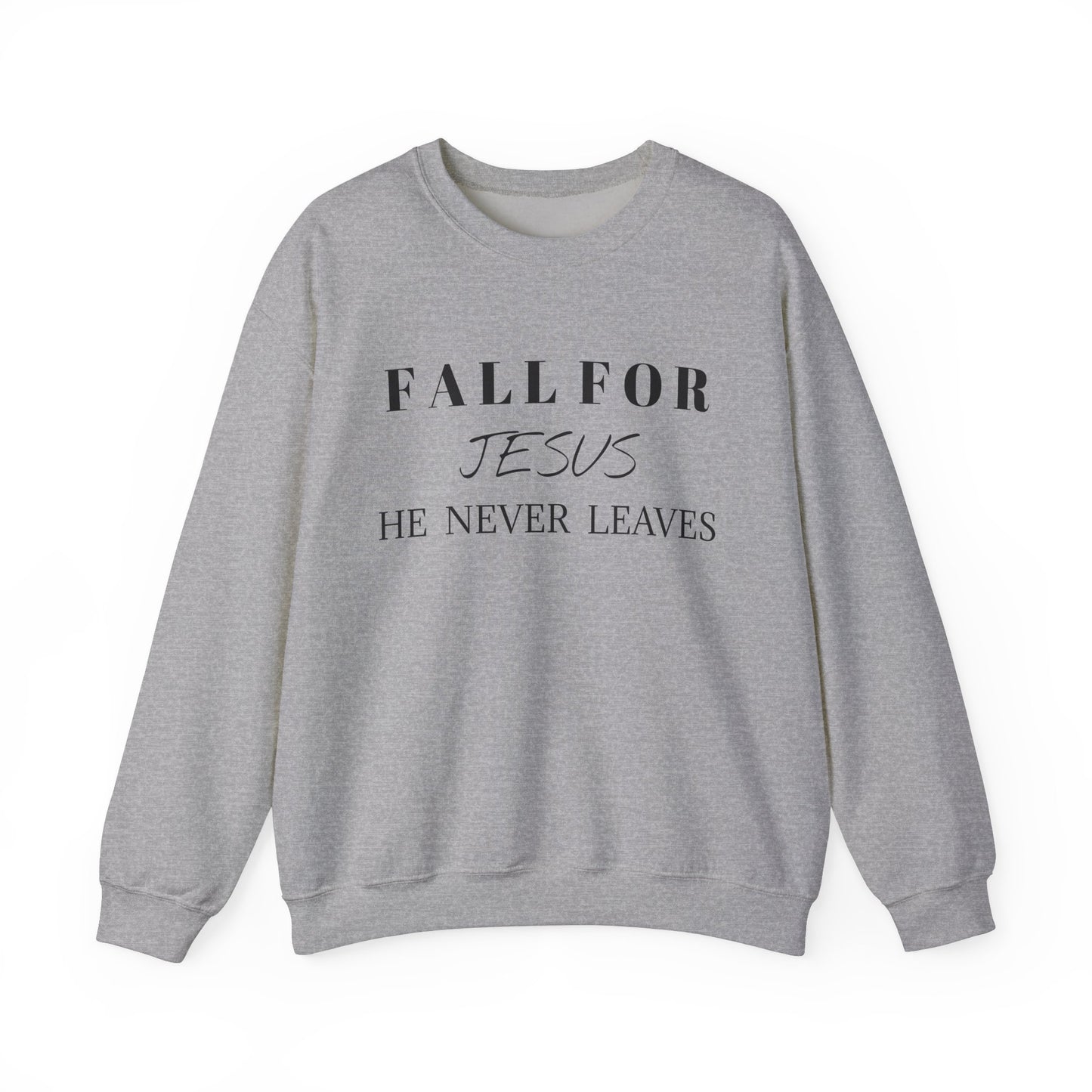 Unisex Heavy Blend™ Crewneck Sweatshirt-Fall For Jesus-He Never Leaves