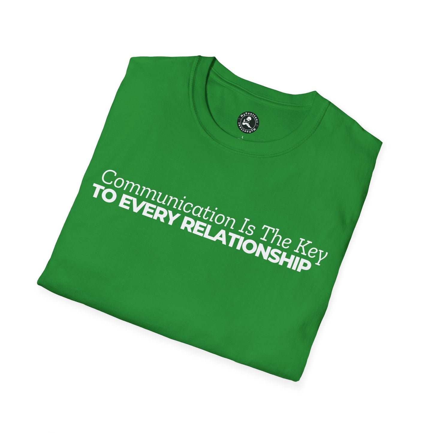 Unisex Softstyle Short Sleeve-Communication Is The Key TO EVERY RELATIONSHIP