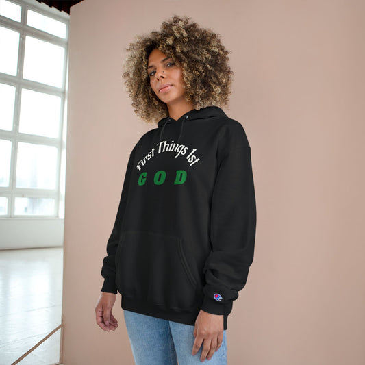 God First Hoodie — "First Things 1st" Christian Faith Pullover