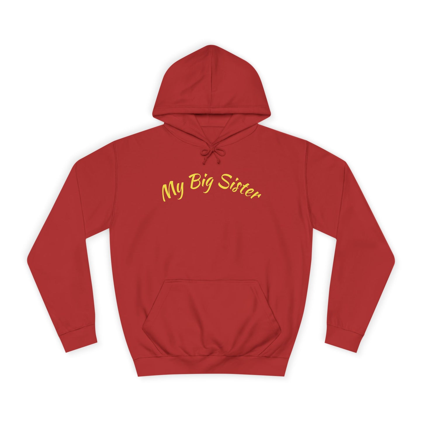 My Big Sister Hoodie — "Goes Above and Beyond" Gift Hoodie w/back print
