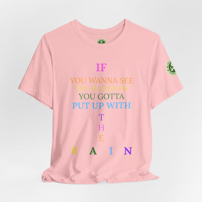 Graphic Tee —"RAINBOW" Inspirational Shirt 1