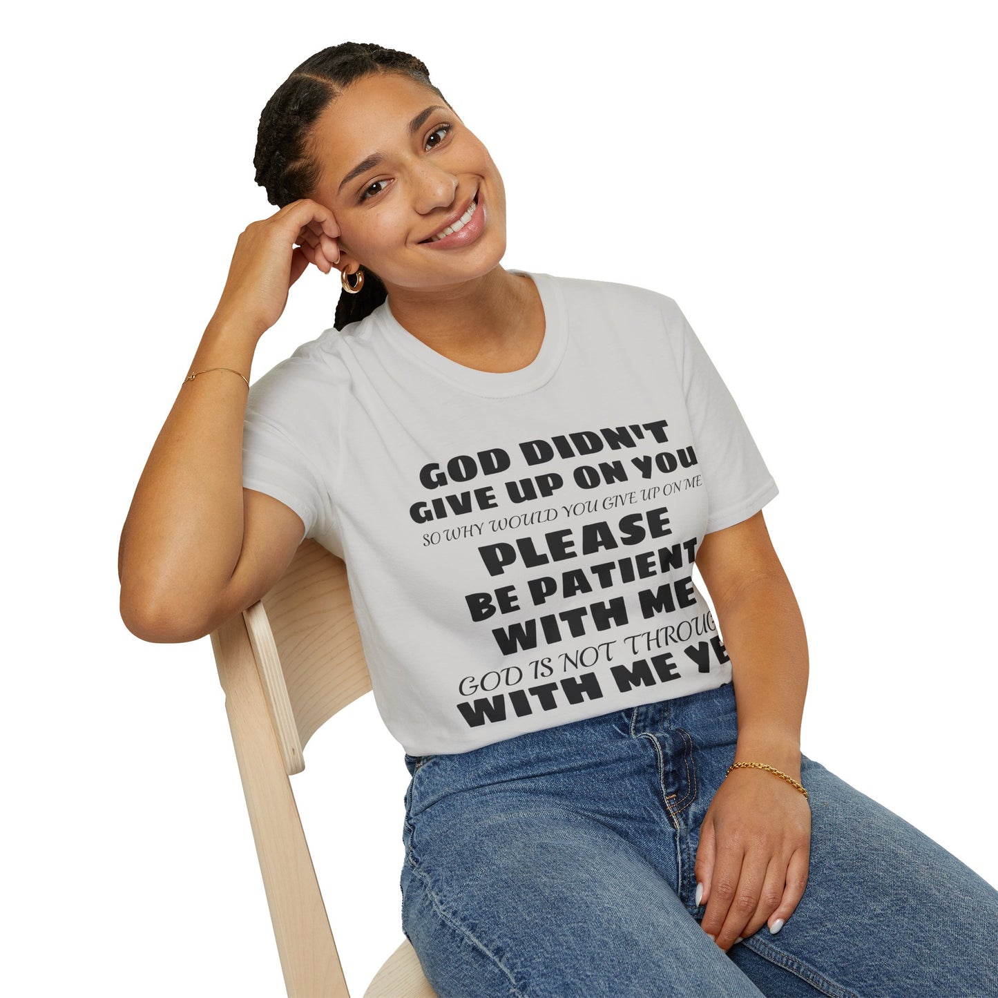Unisex Softstyle Short Sleeve-PLEASE BE PATIENT WITH ME