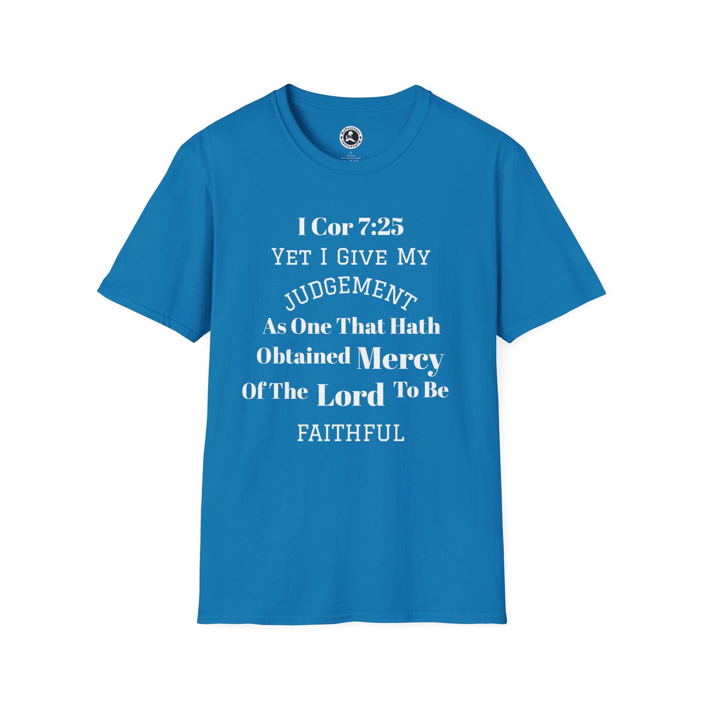 Unisex Softstyle T-Shirt-TO BE FAITHFUL