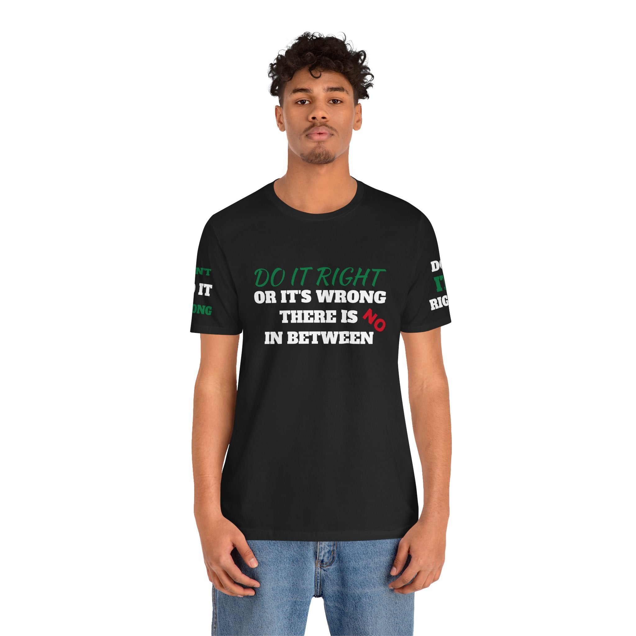 Unisex Jersey Short Sleeve Tee-DO IT RIGHT