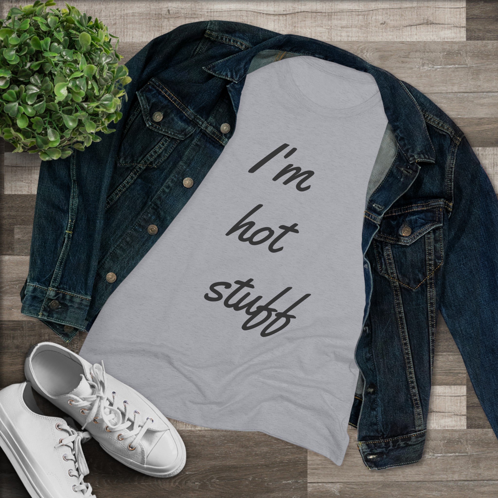 Women's Triblend-I'm Hot Stuff