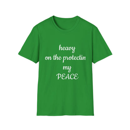 Unisex Softstyle T-Shirt-Heavy On The Protecting My Peace
