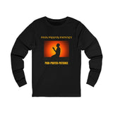 Unisex Jersey Long Sleeve-PAIN-PRAYER-PATIENCE