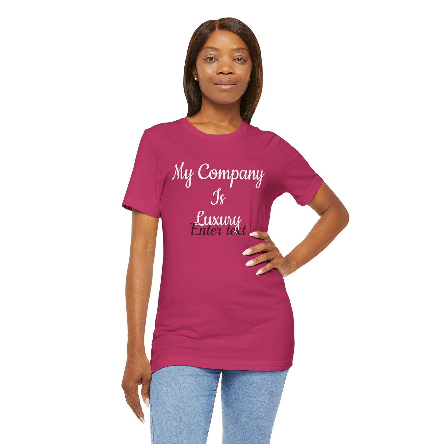 Unisex Jersey Short Sleeve-My Company Is Luxury