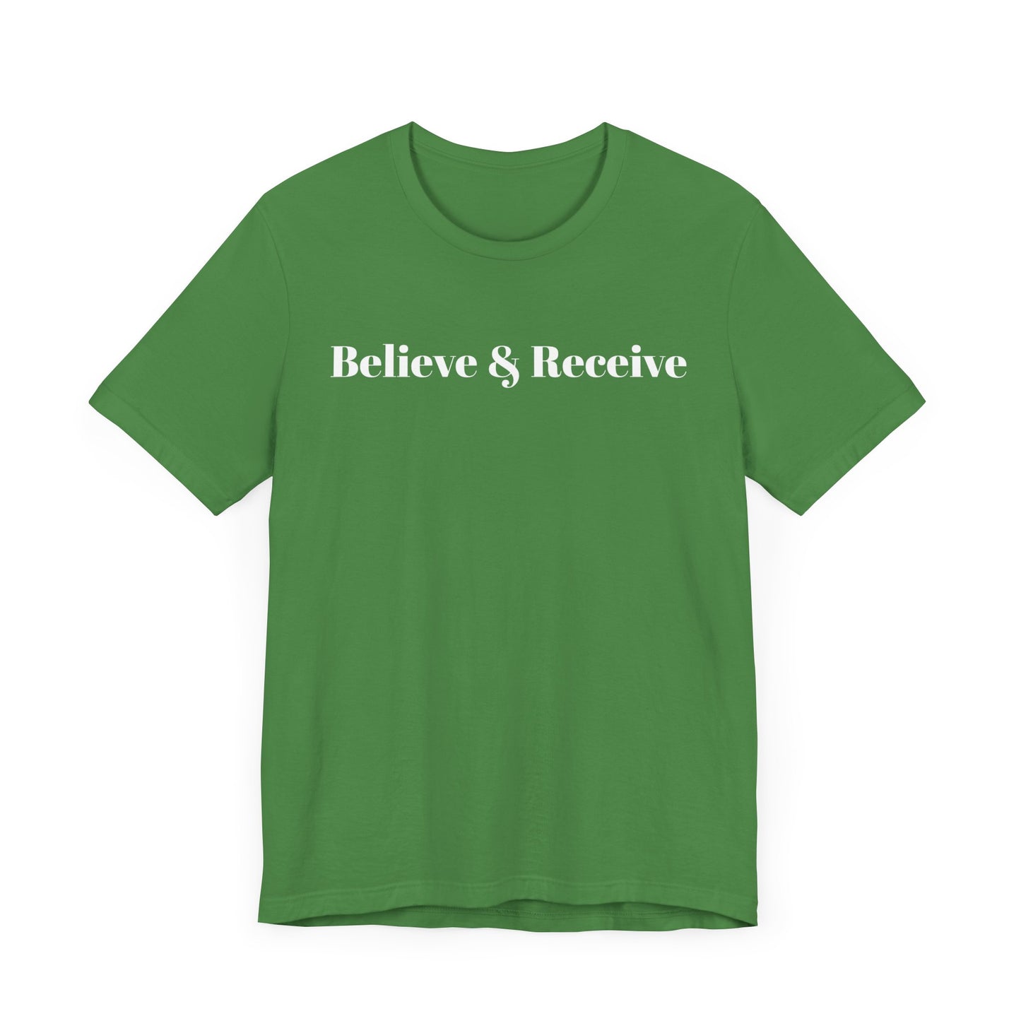 Unisex Jersey Short Sleeve-Believe & Receive