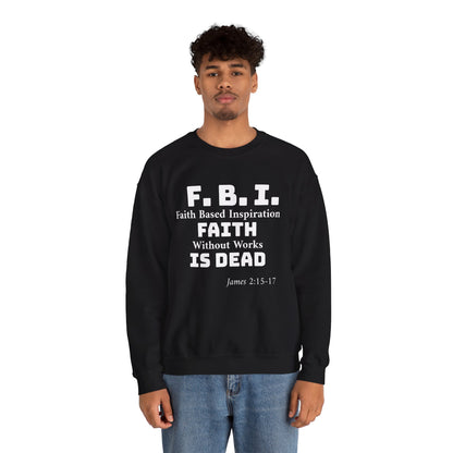 Unisex Heavy Blend™Faith Based Inspiration "F  B  I" Crewneck Sweatshirt