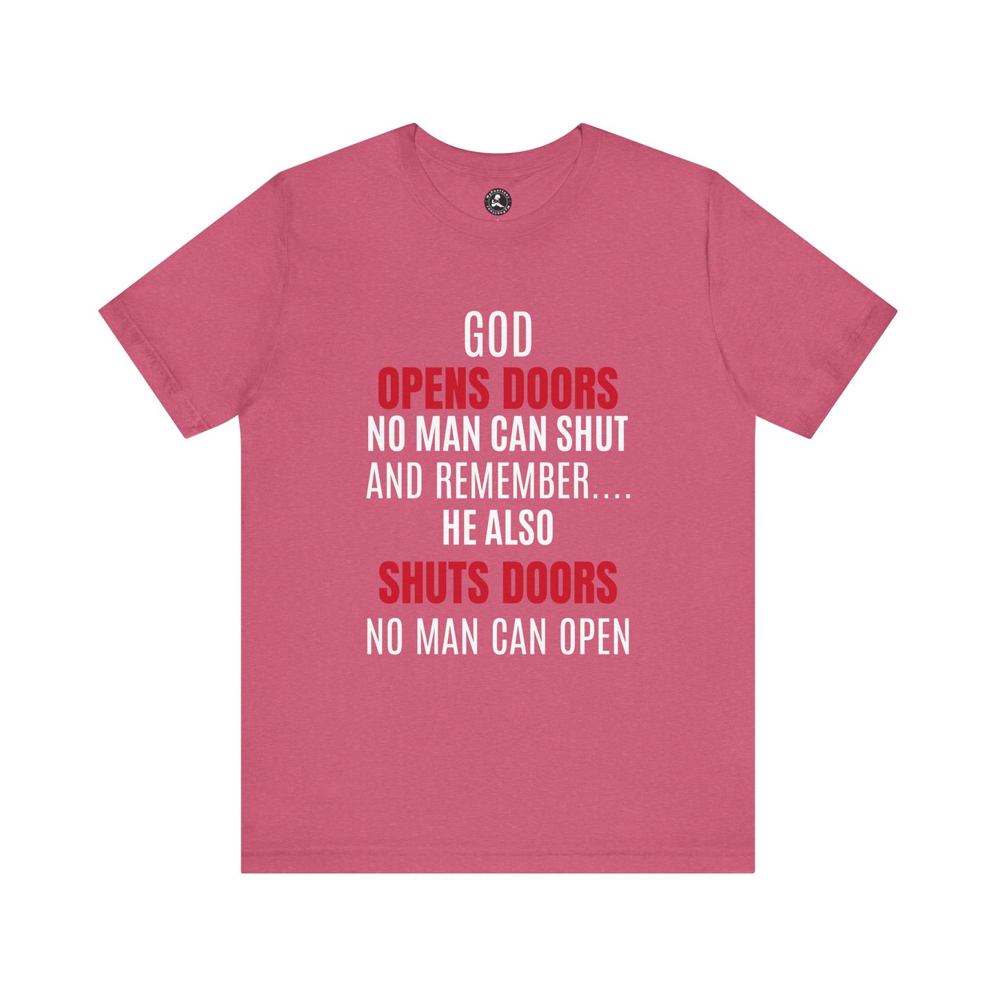 Unisex Jersey Short Sleeve Tee-GOD OPENS DOORS