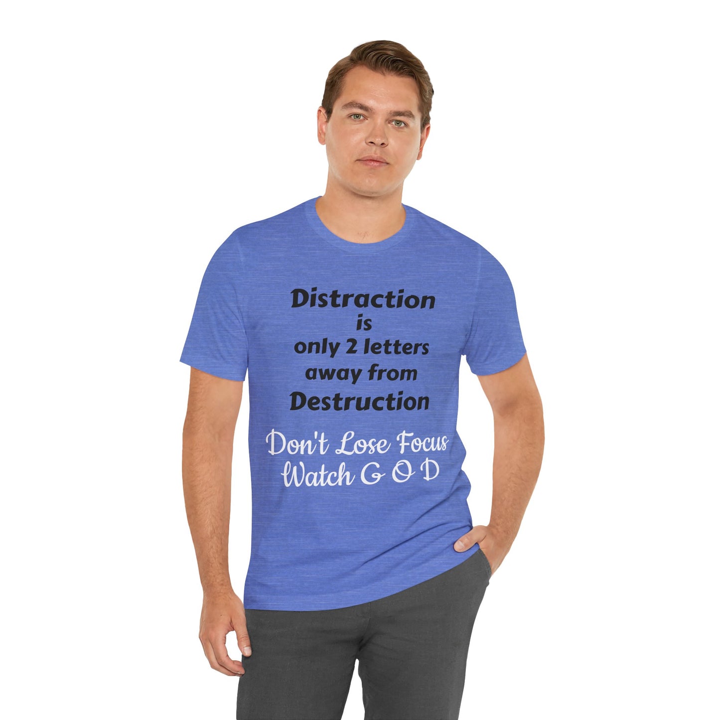 Unisex Jersey Short Sleeve-Distraction-Destruction