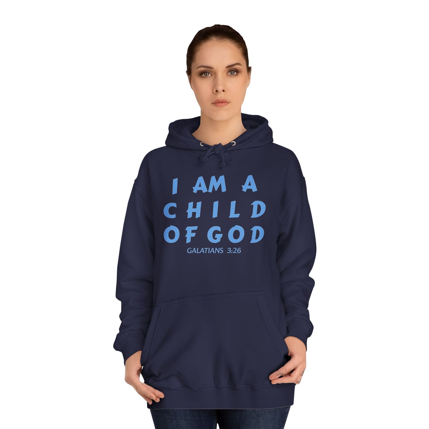 Unisex College Hoodie-I AM A CHILD OF GOD