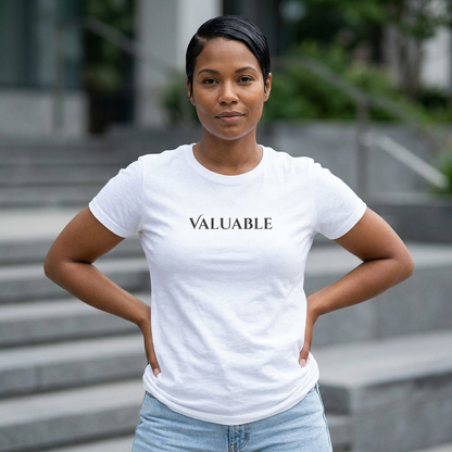 Valuable Women's Tee — Inspirational Minimalist Graphic Shirt