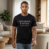 AI MODEL Inspirational "I KEPT PRAYING" Unisex Jersey Short Sleeve