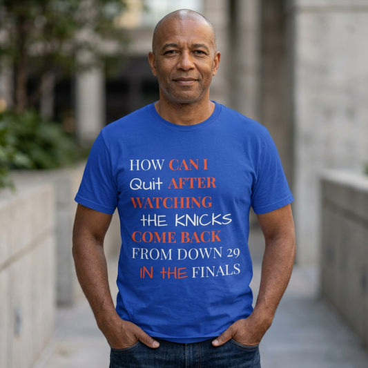 AI-MODEL-Knicks Comeback Tee — "How Can I Quit" Basketball Fan