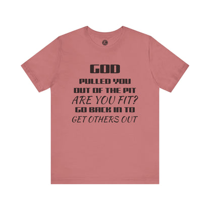 Unisex Jersey Short-Sleeve-GOD PULLED YOU OUT