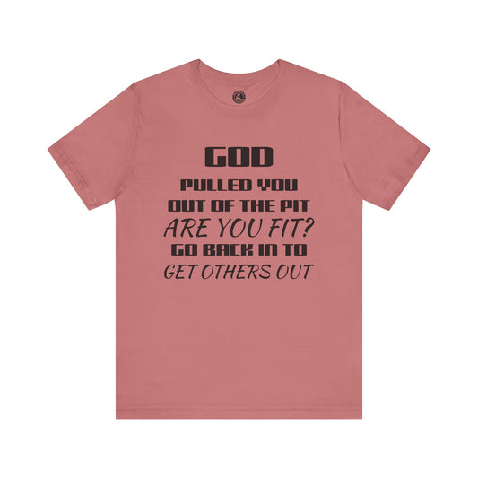 Unisex Jersey Short-Sleeve-GOD PULLED YOU OUT