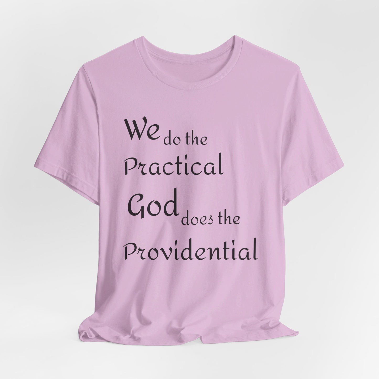 Unisex Jersey Short Sleeve -Practical/Providential