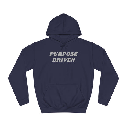 Unisex College Hoodie-PURPOSE DRIVEN