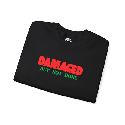 Unisex Heavy Blend™ DAMAGED BUT NOT DONE-1 Crewneck Sweatshirt