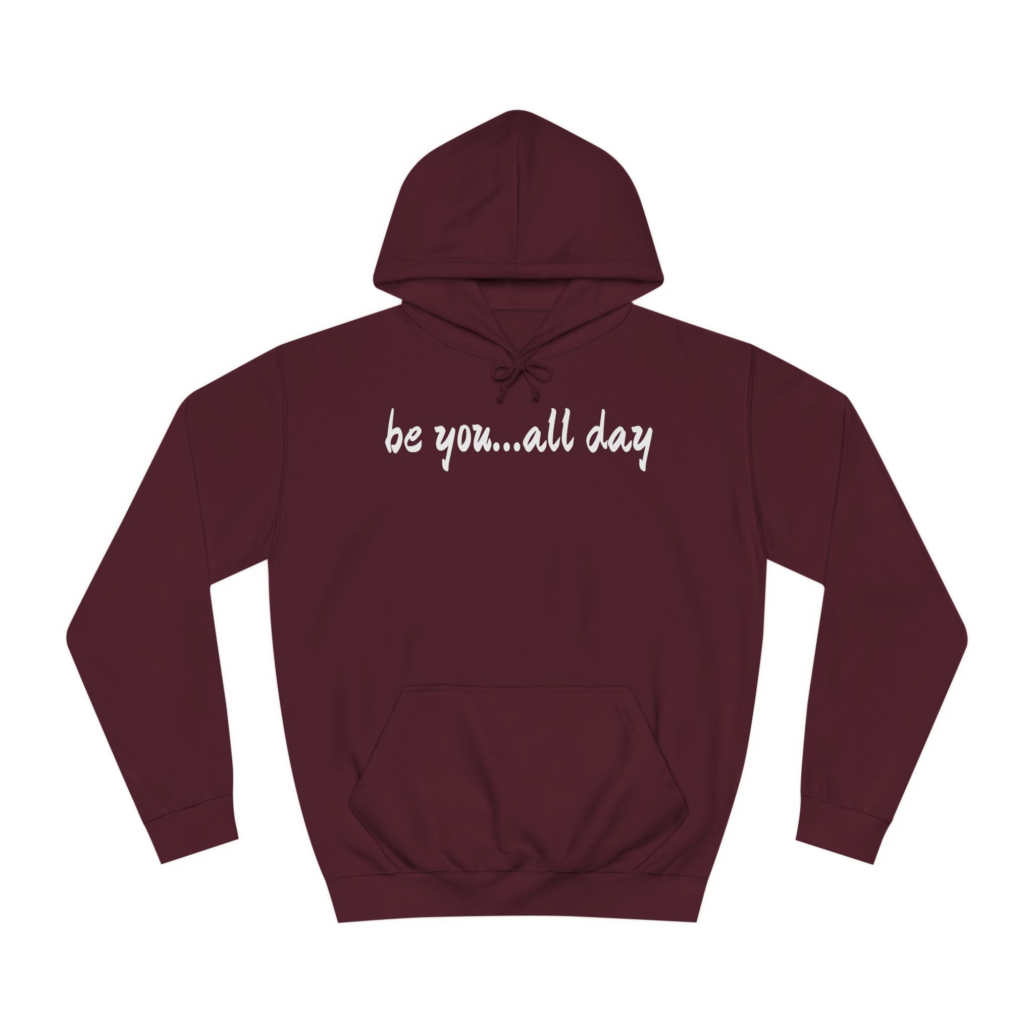 Unisex College Hoodie-be you..