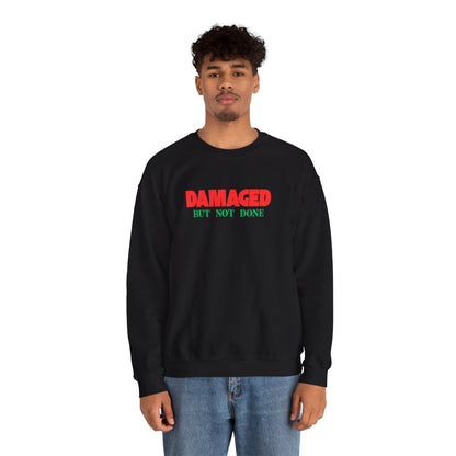 Unisex Heavy Blend™ DAMAGED BUT NOT DONE-1 Crewneck Sweatshirt