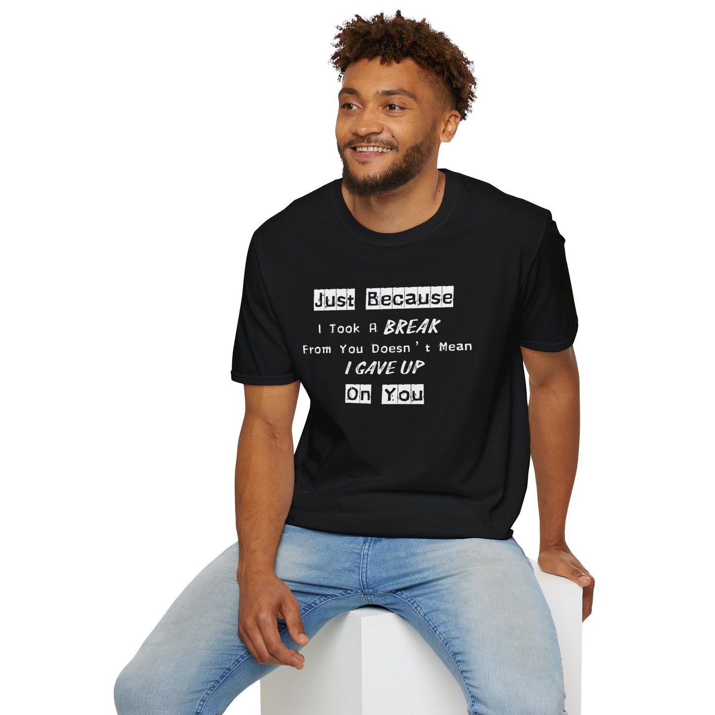 Unisex Softstyle T-Shirt-Took A Break