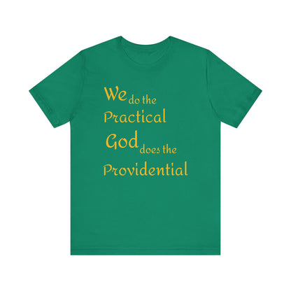 Unisex Jersey Short Sleeve -Practical/Providential