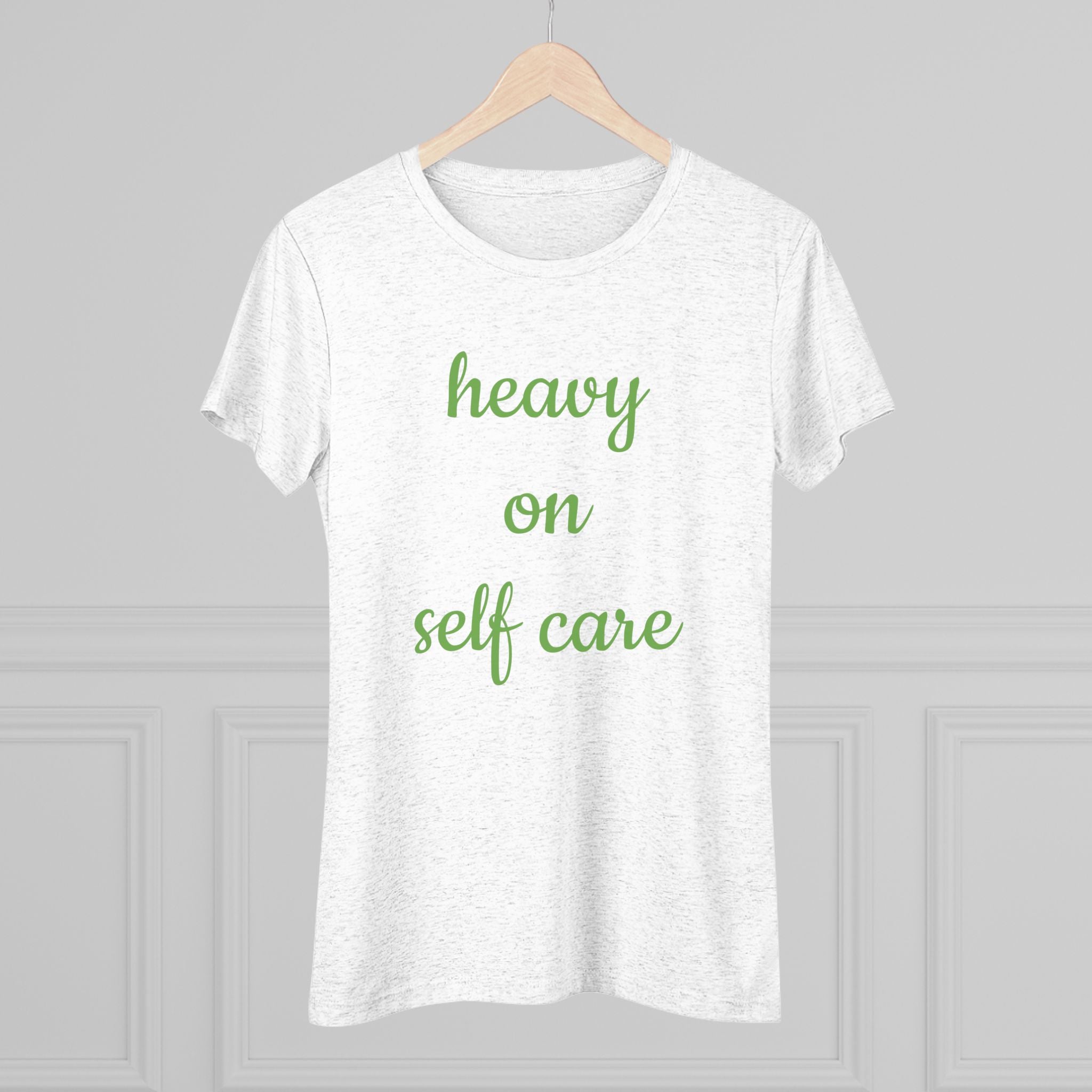 Women's Triblend Tee-Heavy On Self Care