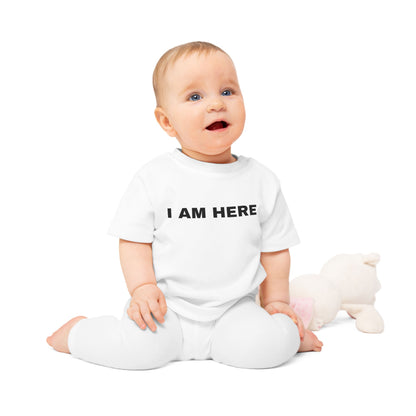 Baby T-Shirt- I AM HERE