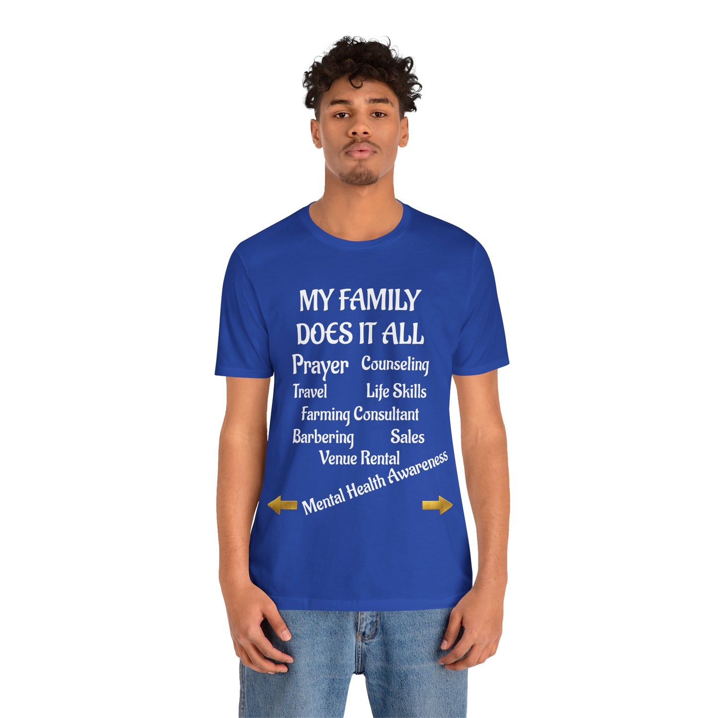 Unisex Jersey Short Sleeve-MY FAMILY DOES IT ALL W/BACK PRINT