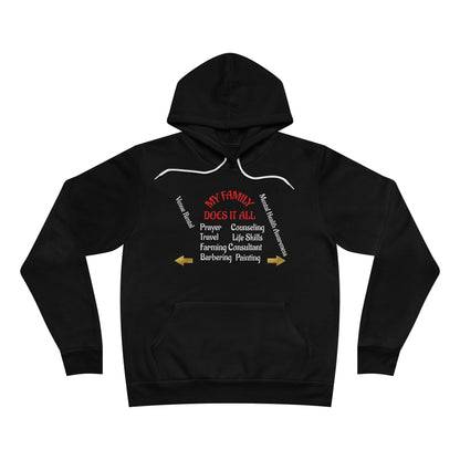 Suggest SIZE DOWN-FYI-Every color hoodie includes white drawstrings-Bella Canvas Hoodie-"MY FAMILY DOES IT ALL" w/back print