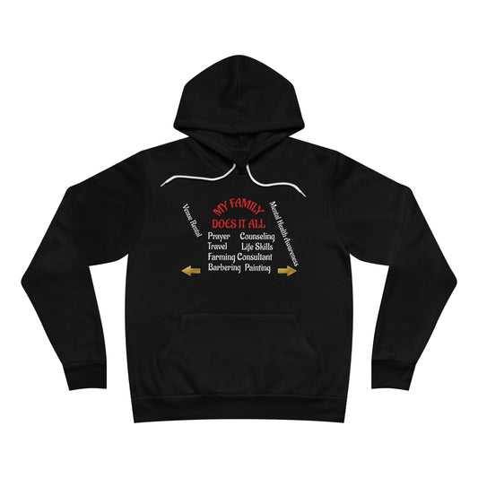 Suggest SIZE DOWN-FYI-Every color hoodie includes white drawstrings-Bella Canvas Hoodie-"MY FAMILY DOES IT ALL" w/back print