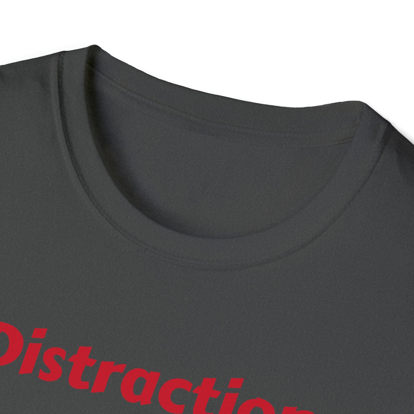 Unisex Softstyle T-Shirt-Distraction-Destruction