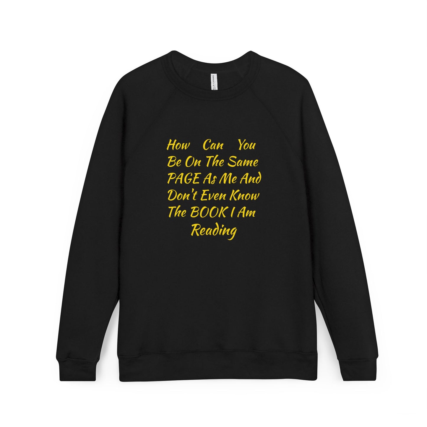 WHAT PAGE YOU ON-GC Sweatshirt - Minimalist Black Raglan Crewneck