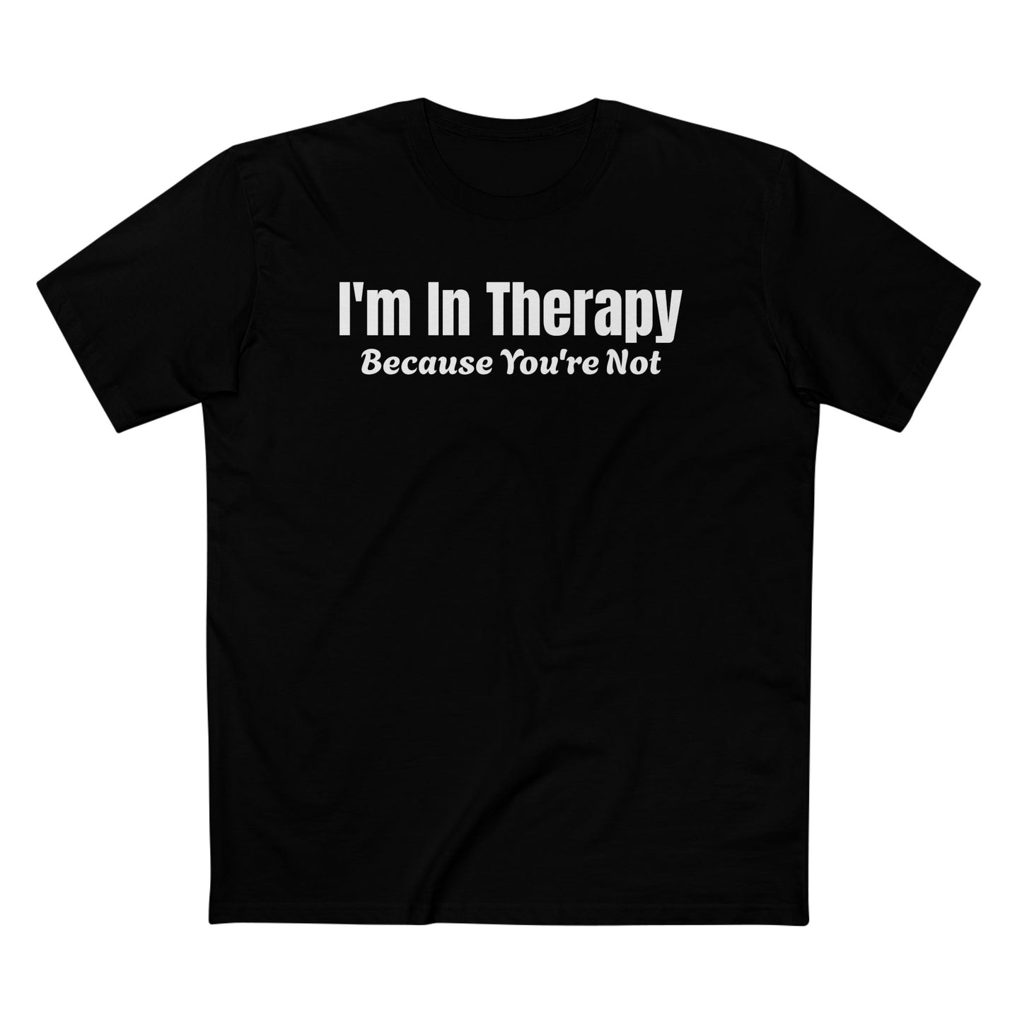 Men's Staple Short Sleeve-I'm In Therapy