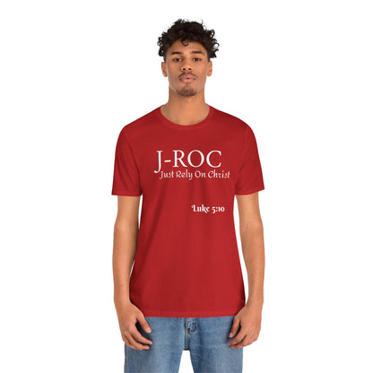 Unisex Jersey Short Sleeve-Just Rely on Christ "J-ROC" w/verse