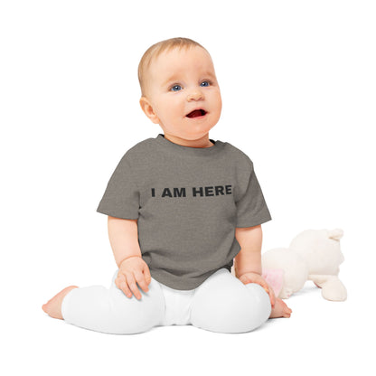 Baby T-Shirt- I AM HERE