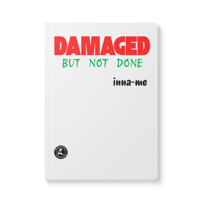 Damaged BUT Not Done Softcover Journal Index, Ideal for Organization & Reflection-white