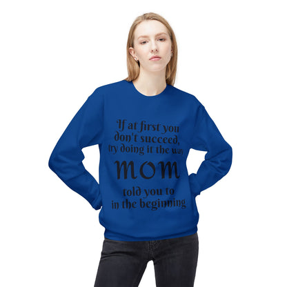 Unisex Midweight Softstyle Fleece Crewneck Sweatshirt-MOM TOLD YOU
