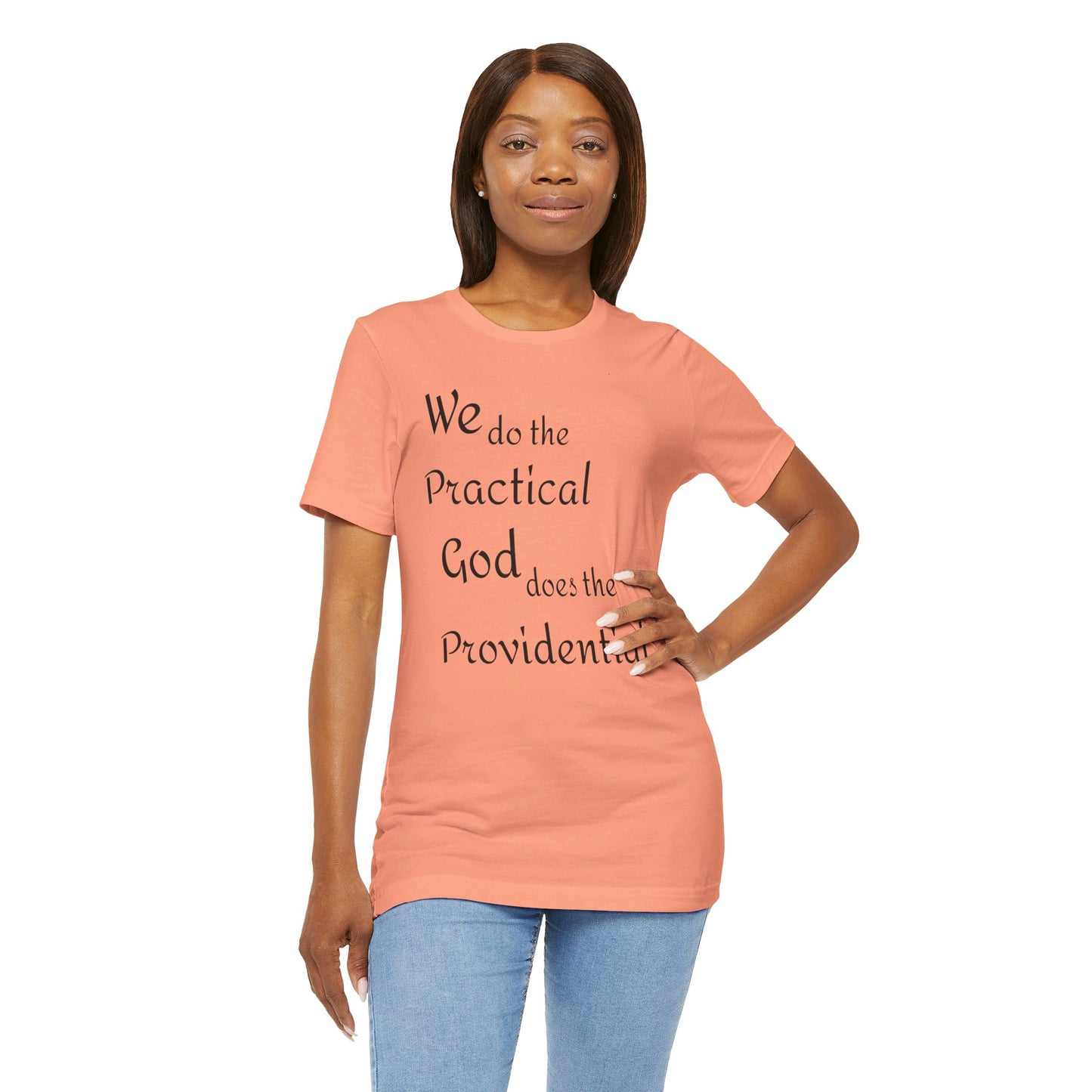 Unisex Jersey Short Sleeve -Practical/Providential