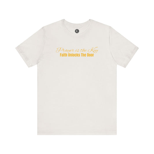 Unisex Jersey Short Sleeve-Prayer Is The Key-Faith Unlocks The Door