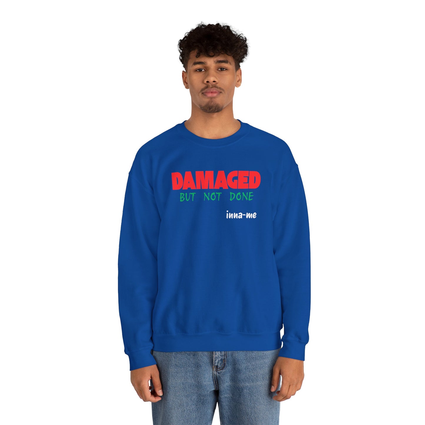 Unisex Heavy Blend™ DAMAGED BUT NOT DONE Crewneck Sweatshirt
