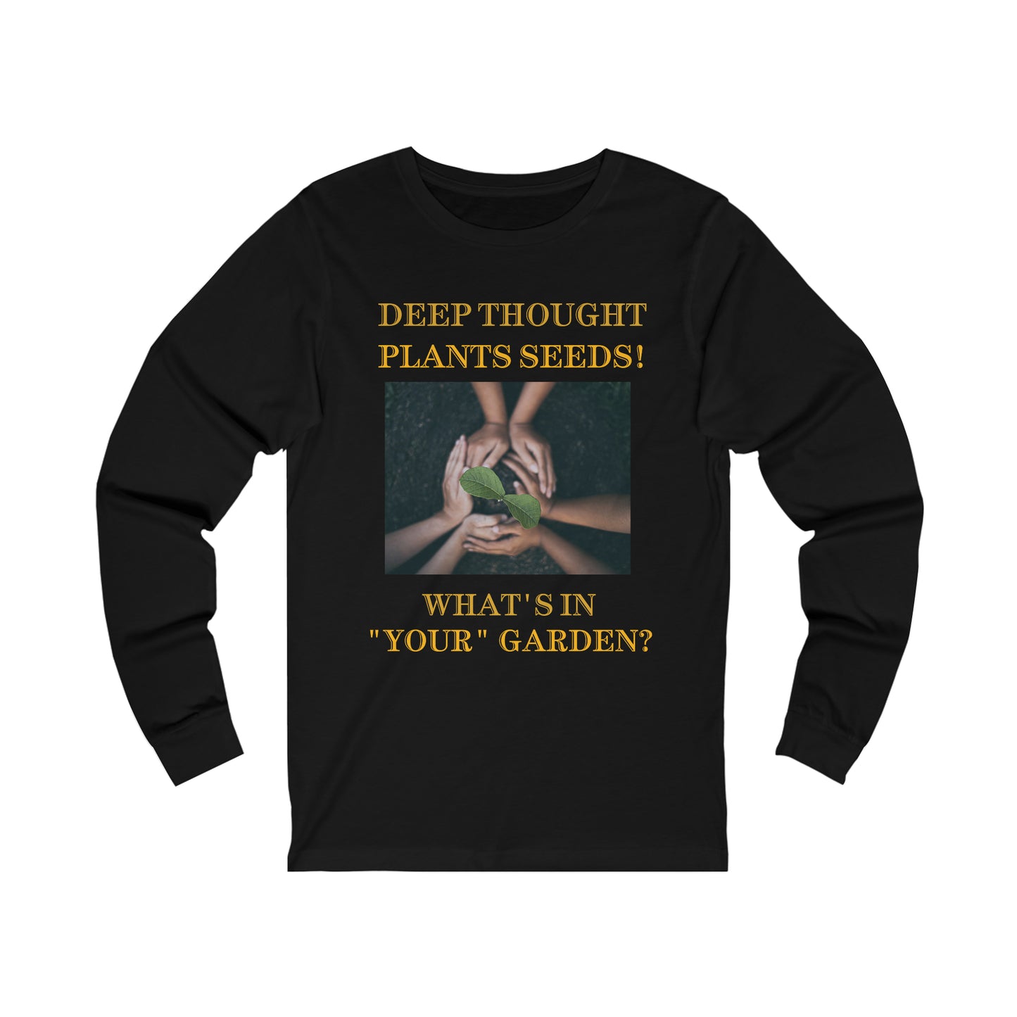 Unisex Jersey Long Sleeve Tee-Deep Thought Plants Seeds