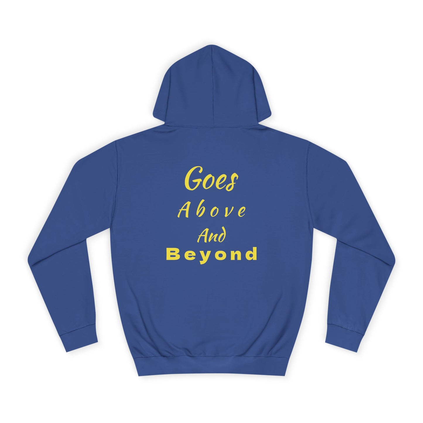 My Big Sister Hoodie — "Goes Above and Beyond" Gift Hoodie w/back print