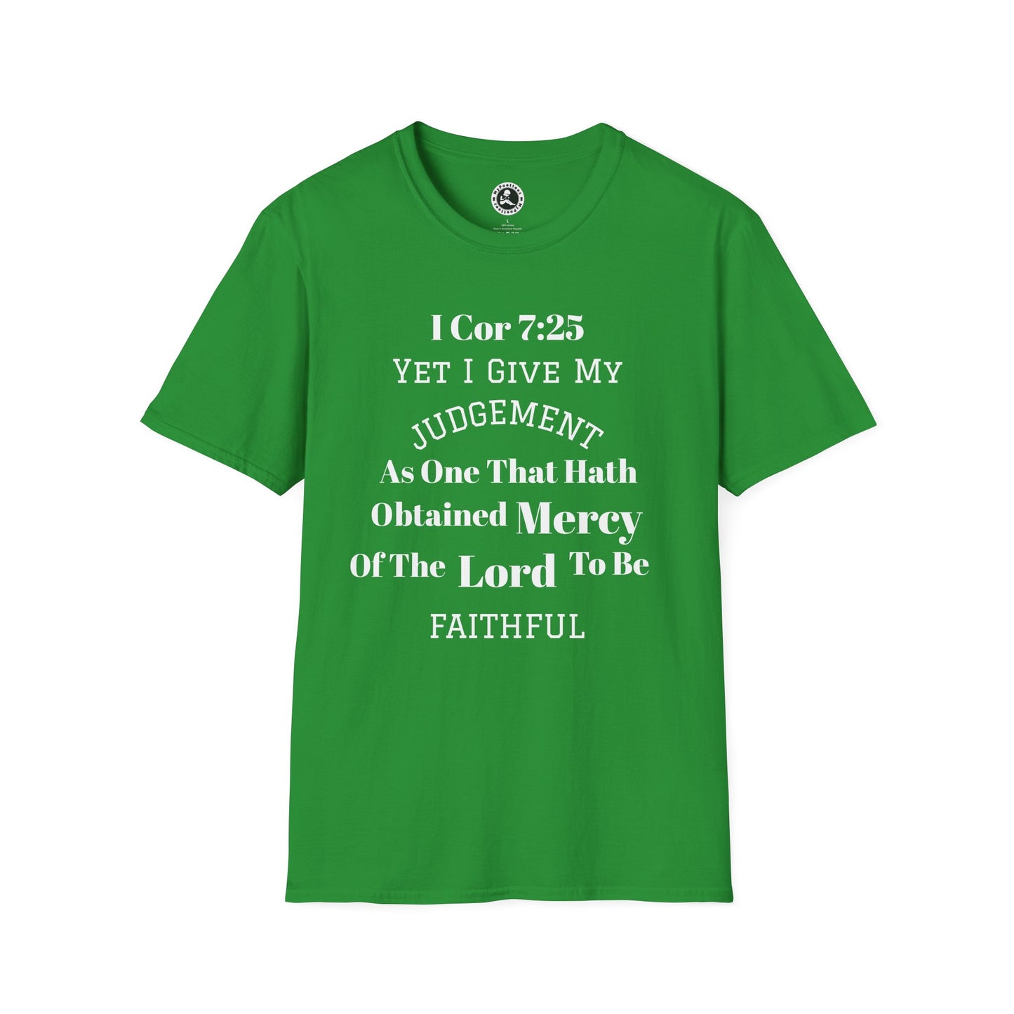 Unisex Softstyle T-Shirt-TO BE FAITHFUL