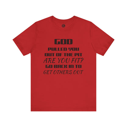 Unisex Jersey Short-Sleeve-GOD PULLED YOU OUT